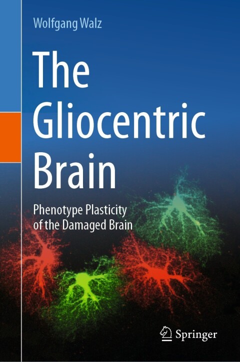 Cover image for book The Gliocentric Brain