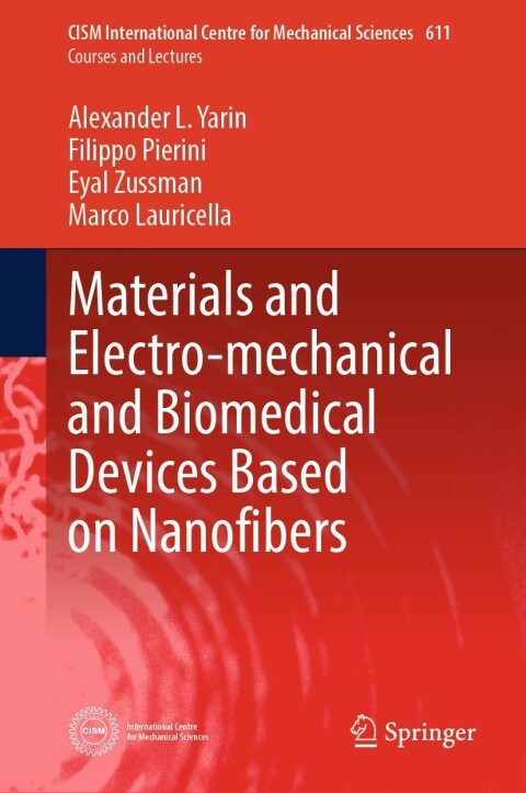 Materials and Electro-mechanical and Biomedical Devices Based on Nanofibers 