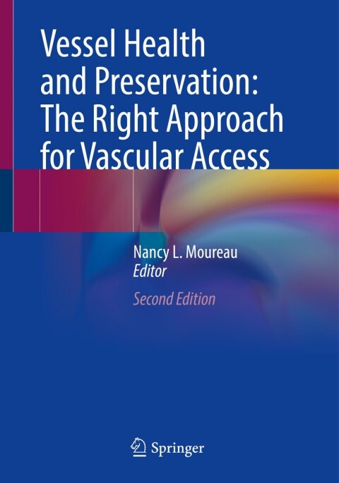 Cover image for book Vessel Health and Preservation: The Right Approach for Vascular Access