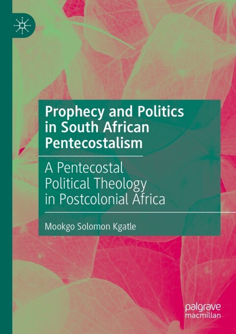 Cover image for book Prophecy and Politics in South African Pentecostalism