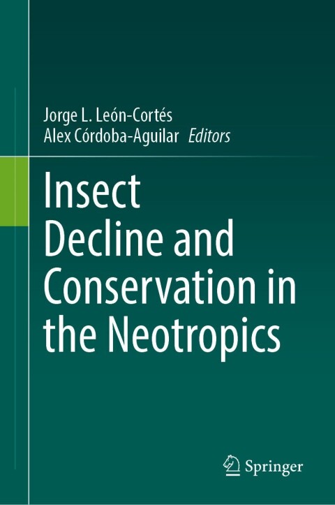 Cover image for book Insect Decline and Conservation in the Neotropics