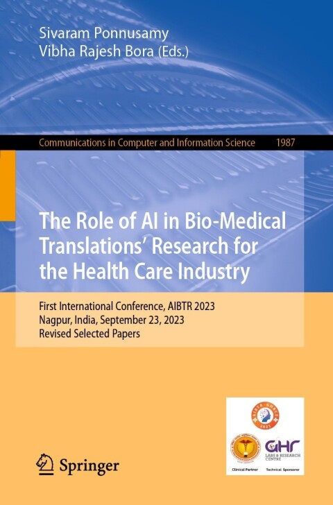Cover image for book The Role of AI in Bio-Medical Translations’ Research for the Health Care Industry