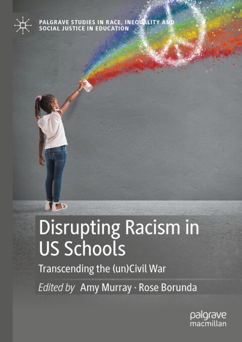 Cover image for book Disrupting Racism in US Schools