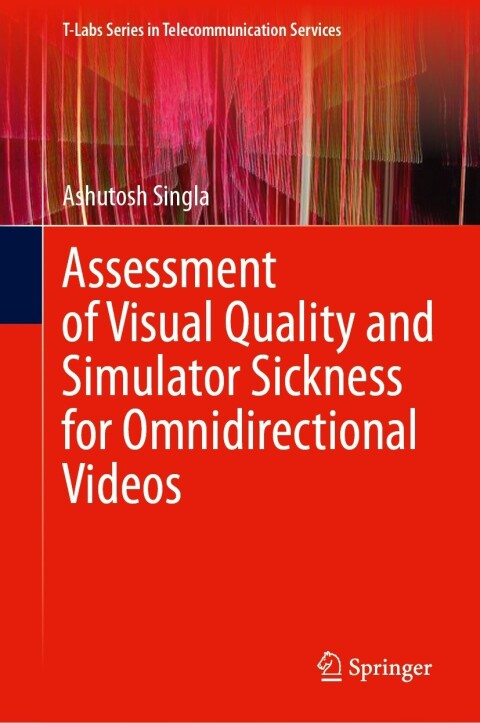 Cover image for book Assessment of Visual Quality and Simulator Sickness for Omnidirectional Videos