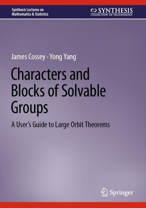 Characters and Blocks of Solvable Groups 