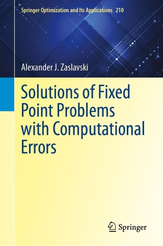 Solutions of Fixed Point Problems with Computational Errors
