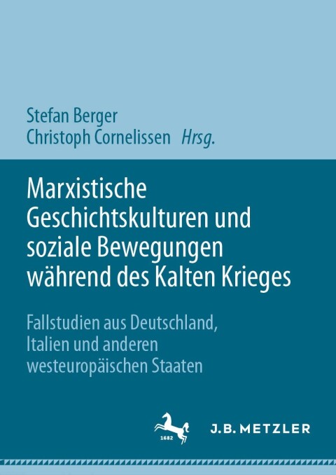 Cover image for book Marxistische Geschichtskulturen und soziale Bewegungen während des Kalten Krieges
