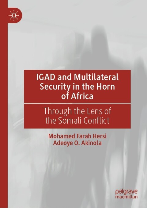 Cover image for book IGAD and Multilateral Security in the Horn of Africa
