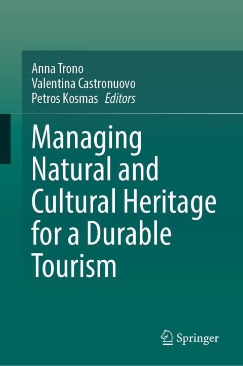Cover image for book Managing Natural and Cultural Heritage for a Durable Tourism