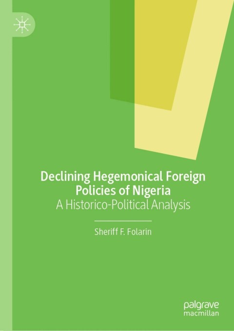 Cover image for book Declining Hegemonical Foreign Policies of Nigeria
