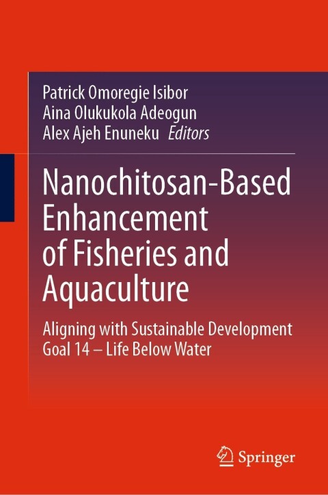 Cover image for book Nanochitosan-Based Enhancement of Fisheries and Aquaculture