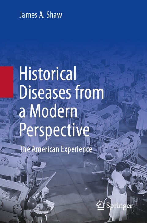 Cover image for book Historical Diseases from a Modern Perspective