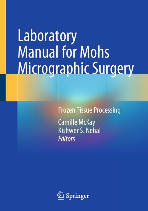 Cover image for book Laboratory Manual for Mohs Micrographic Surgery