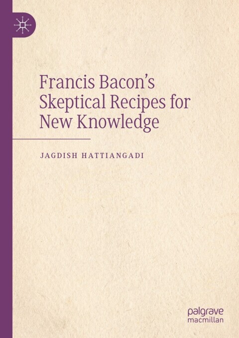 Cover image for book Francis Bacon’s Skeptical Recipes for New Knowledge