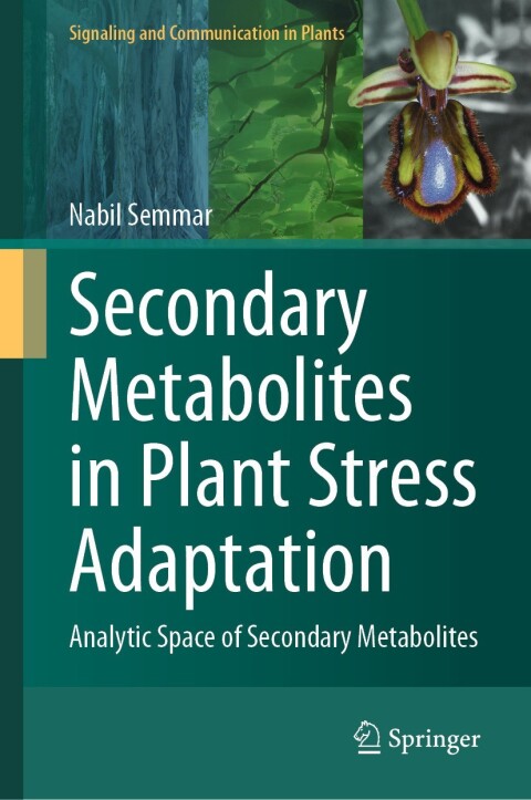 Cover image for book Secondary Metabolites in Plant Stress Adaptation