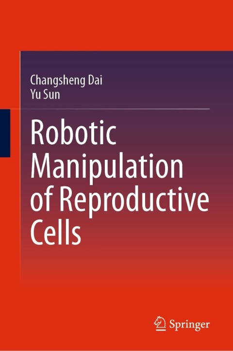 Cover image for book Robotic Manipulation of Reproductive Cells