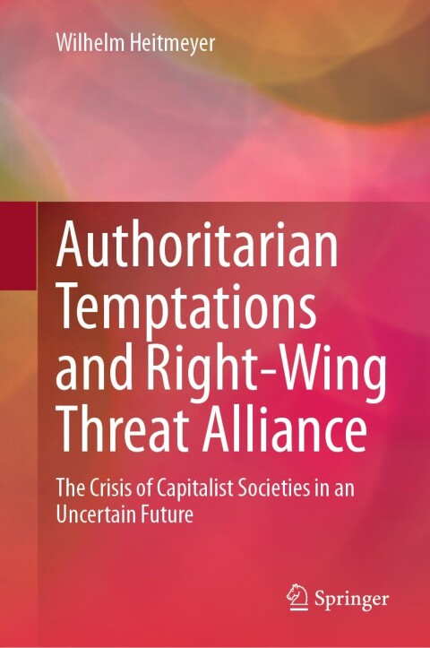 Authoritarian Temptations and Right-Wing Threat Alliance 