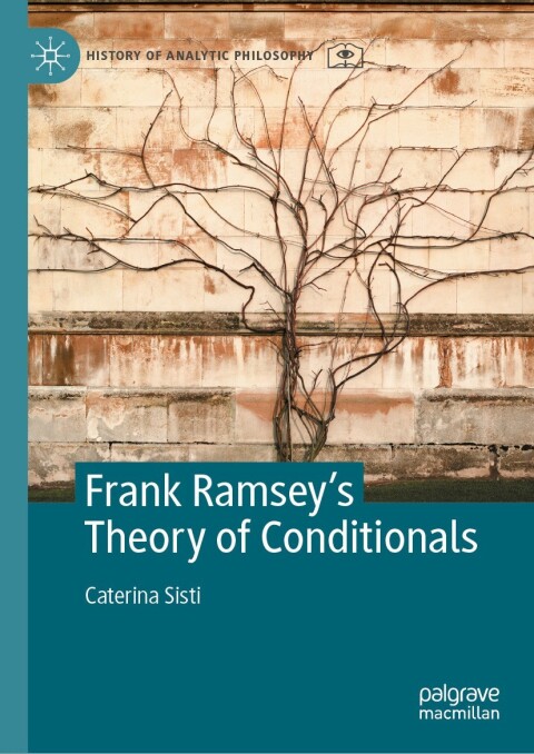 Frank Ramsey's Theory of Conditionals 