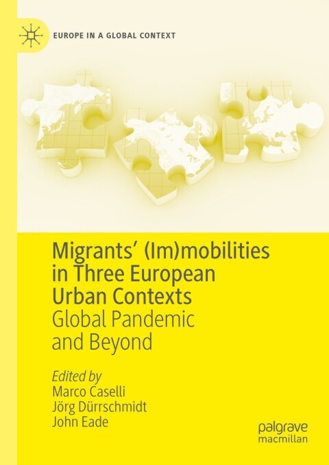 Cover image for book Migrants’ (Im)mobilities in Three European Urban Contexts