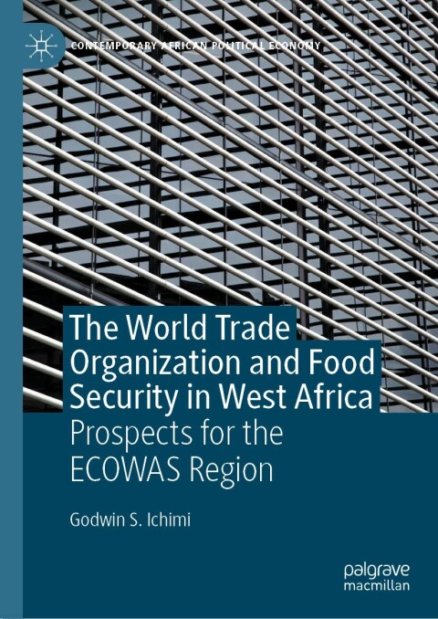 Cover image for book The World Trade Organization and Food Security in West Africa