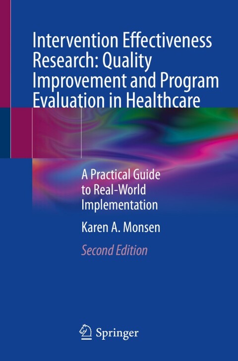 Cover image for book Intervention Effectiveness Research: Quality Improvement and Program Evaluation in Healthcare