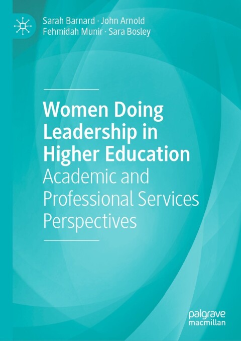 Women Doing Leadership in Higher Education 