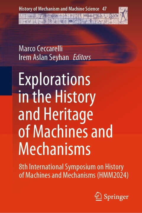 Cover image for book Explorations in the History and Heritage of Machines and Mechanisms