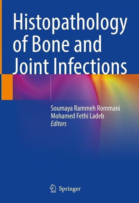 Cover image for book Histopathology of Bone and Joint Infections
