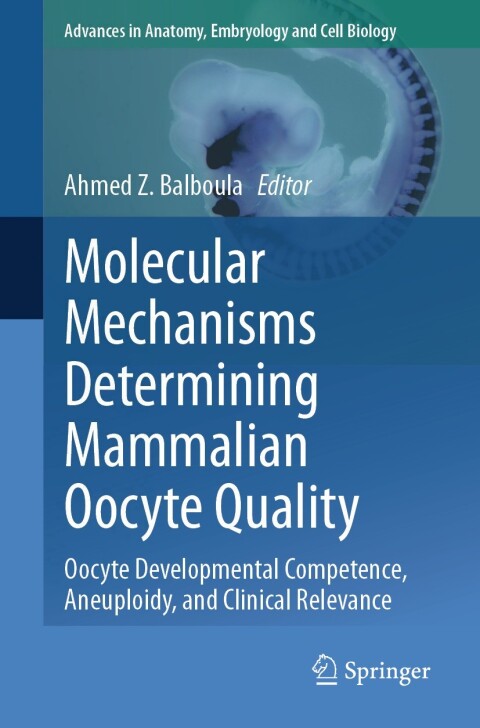 Cover image for book Molecular Mechanisms Determining Mammalian Oocyte Quality