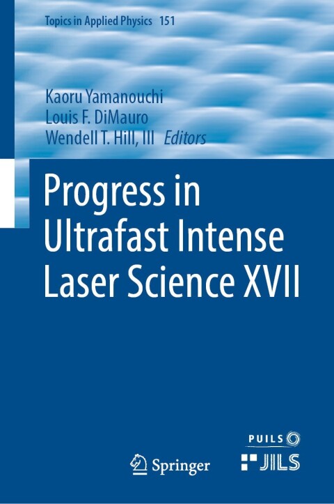 Cover image for book Progress in Ultrafast Intense Laser Science XVII