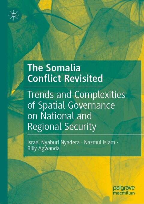 The Somalia  Conflict Revisited 