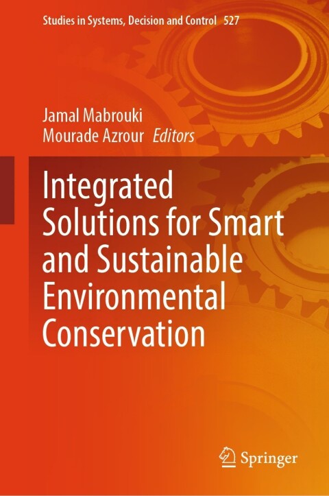 Cover image for book Integrated Solutions for Smart and Sustainable Environmental Conservation