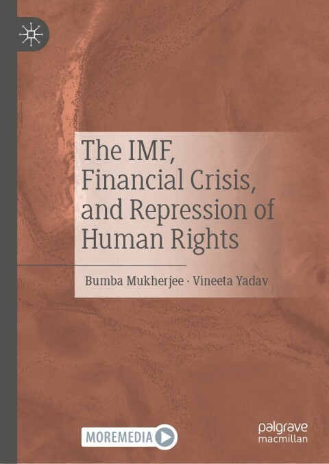 The IMF, Financial Crisis, and Repression of Human Rights 