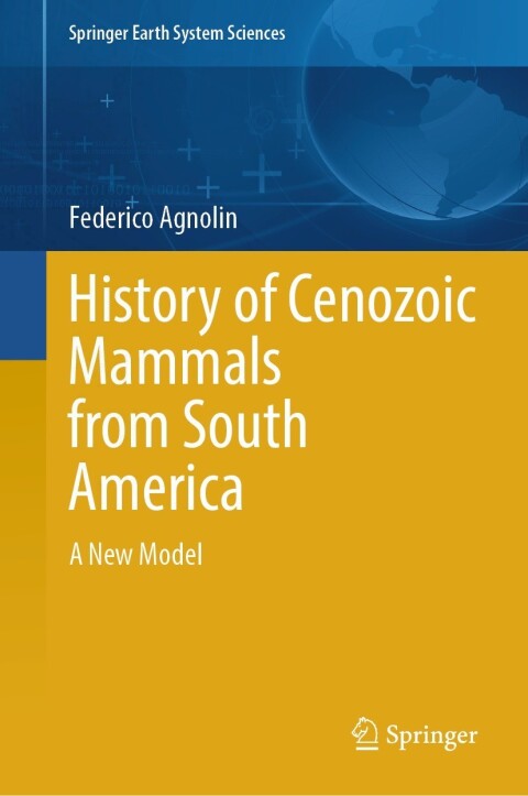Cover image for book History of Cenozoic Mammals from South America