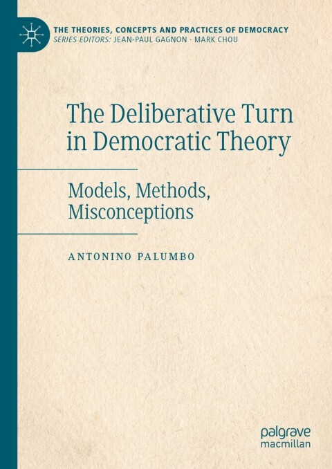 Cover image for book The Deliberative Turn in Democratic Theory