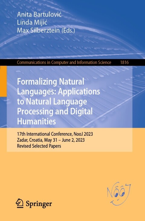 Cover image for book Formalizing Natural Languages: Applications to Natural Language Processing and Digital Humanities