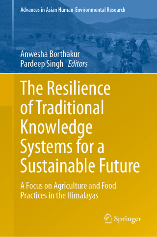 The Resilience of Traditional Knowledge Systems for a Sustainable Future