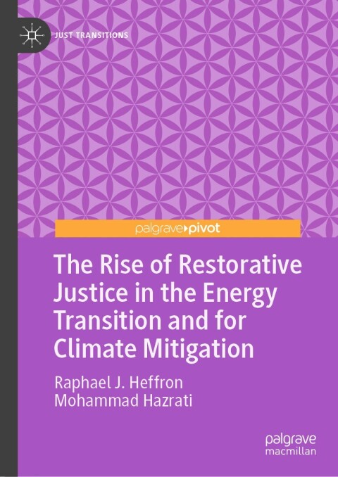 The Rise of Restorative Justice in the Energy Transition and for Climate Mitigation 