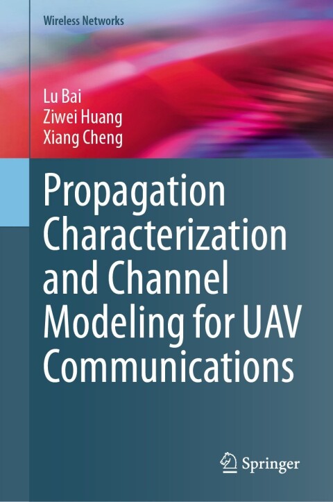 Propagation Characterization and Channel Modeling for UAV Communications 