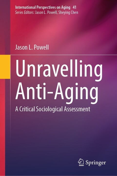 Unravelling Anti-Aging 