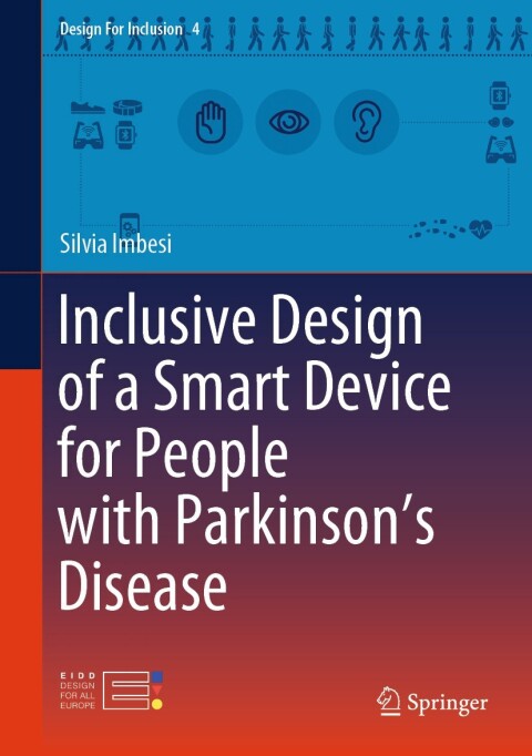 Cover image for book Inclusive Design of a Smart Device for People with Parkinson’s Disease