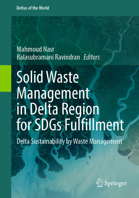 Cover image for book Solid Waste Management in Delta Region for SDGs Fulfillment