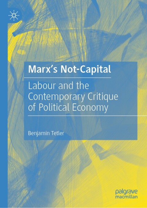 Cover image for book Marx’s Not-Capital