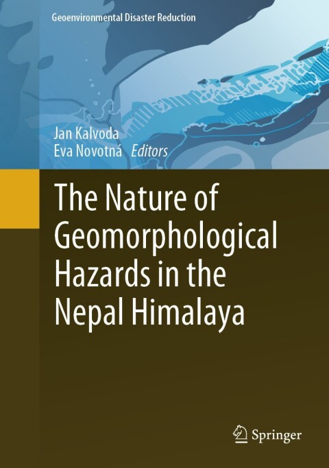 Cover image for book The Nature of Geomorphological Hazards in the Nepal Himalaya