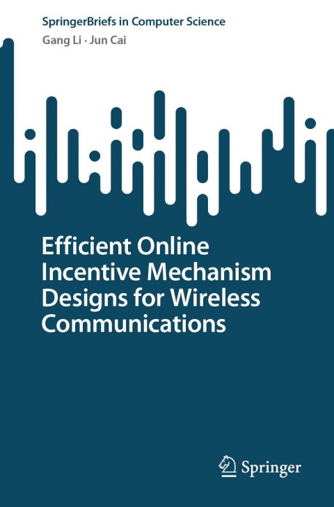 Efficient Online Incentive Mechanism Designs for Wireless Communications 