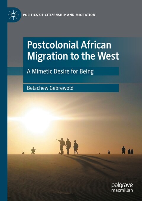 Cover image for book Postcolonial African Migration to the West