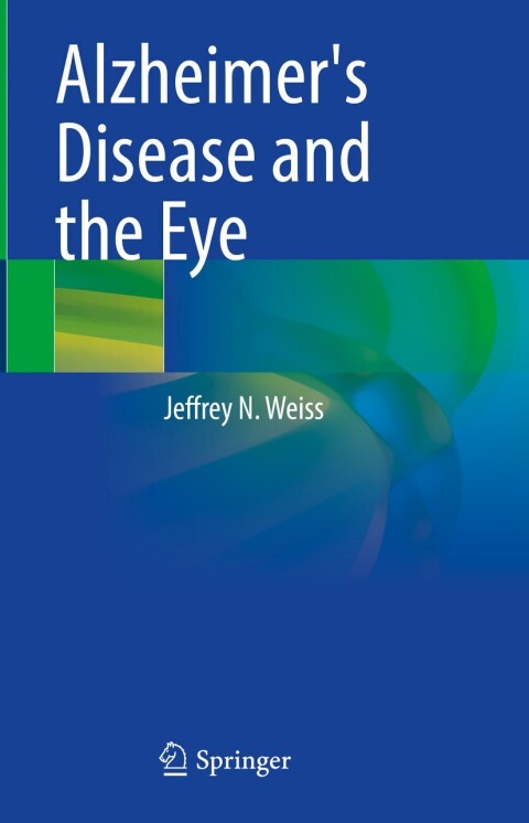 Alzheimer's Disease and the Eye 