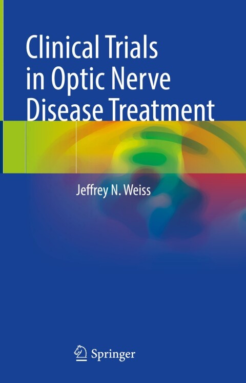 Clinical Trials in Optic Nerve Disease Treatment 