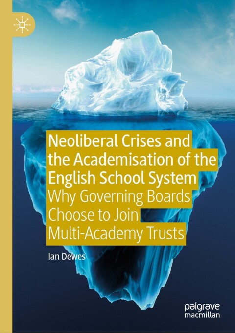 Cover image for book Neoliberal Crises and the Academisation of the English School System