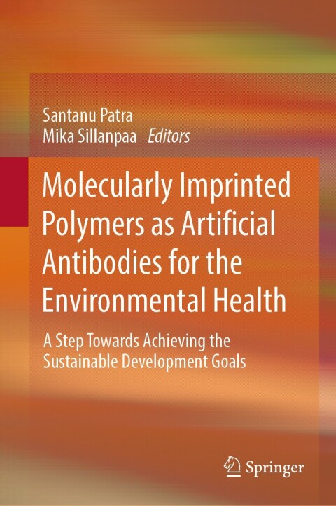 Cover image for book Molecularly Imprinted Polymers as Artificial Antibodies for the Environmental Health